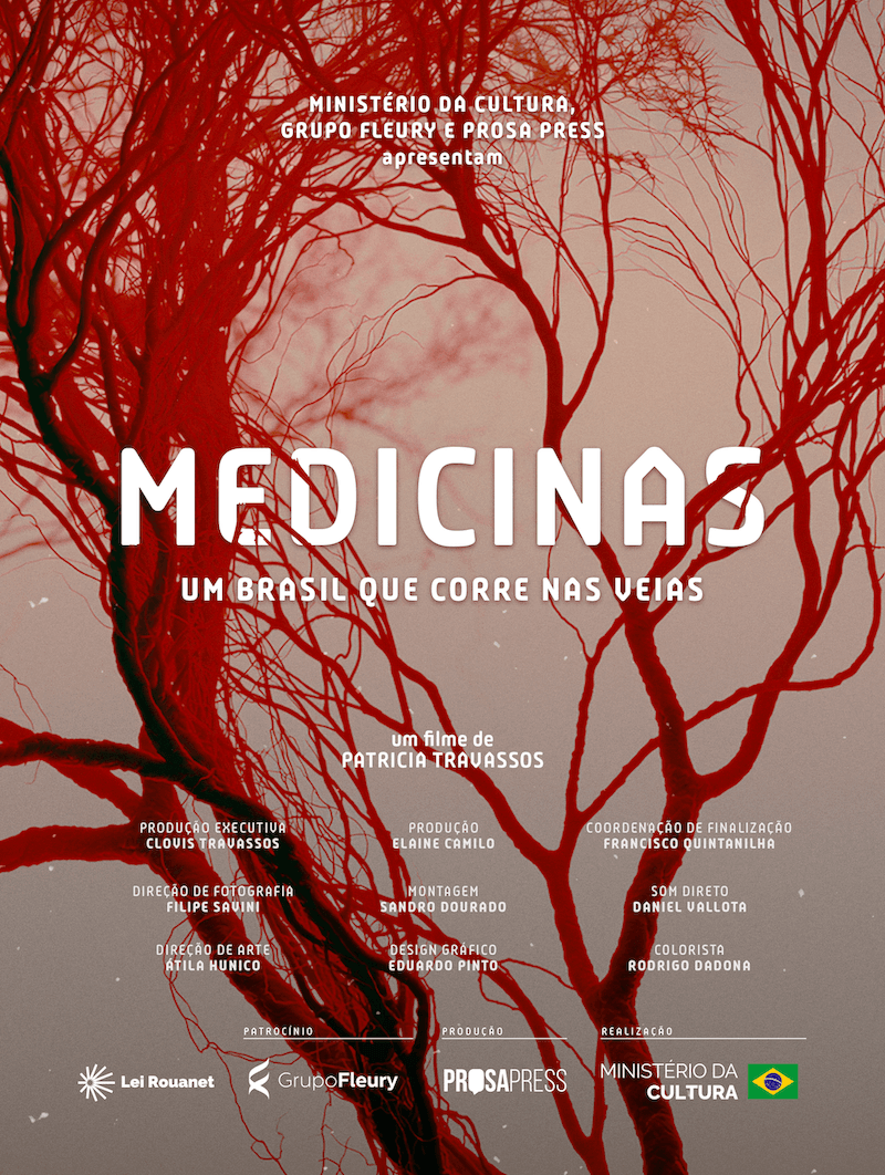 Cartaz do documentário Medicinas – Um Brasil que corre nas veias, dirigido por Patricia Travassos e produzido pela Prosa Press